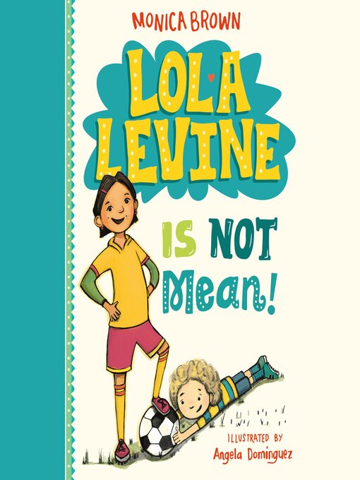 Cover image for Lola Levine Is Not Mean!
